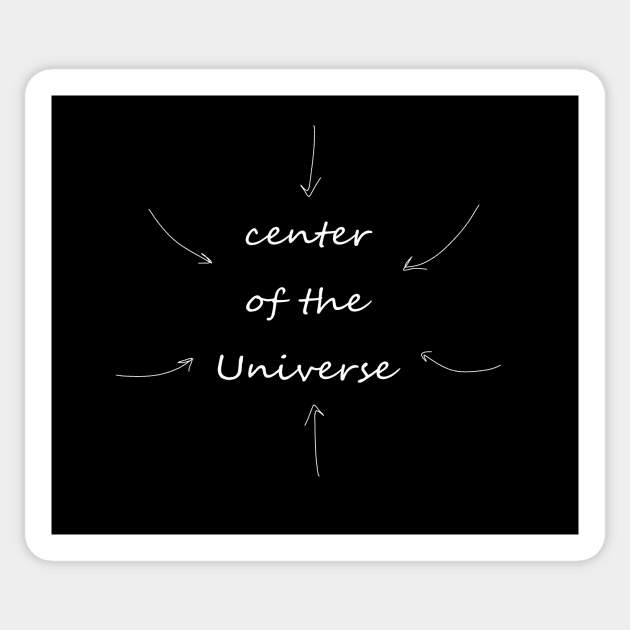 Center of the Universe Sticker by TanyaHoma